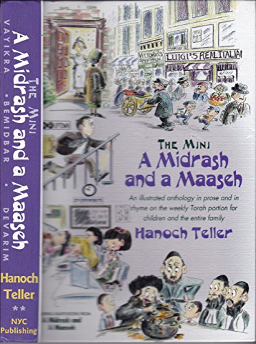 9781881939139: The Mini Midrash and a Maaseh: An Anthology of Insights and Commentaries for Youngsters on the Weekly Torah Reading- Including Stories and Illustrations