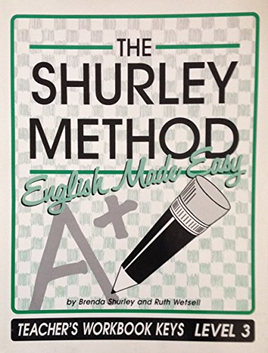 Stock image for The Shurley Method: English Made Easy (Level 3: Teacher's Workbook Keys) for sale by Georgia Book Company