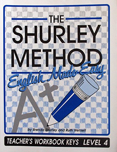 Stock image for The Shurley Method: English Made Easy, Level 4, Teacher's Workbook Keys for sale by GoldBooks