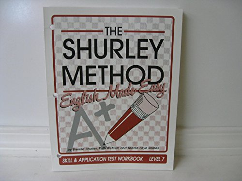 Stock image for The Shurley Method: English Made Easy - Skill & Application Test Workbook, Level 7 for sale by Georgia Book Company