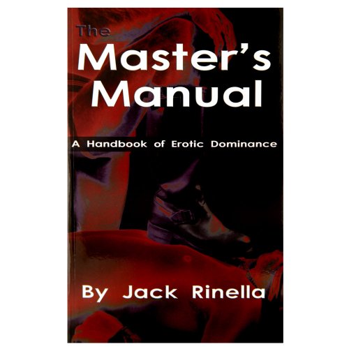 Beispielbild fr The Master's Manual : A Handbook of Erotic Dominance zum Verkauf von Better World Books