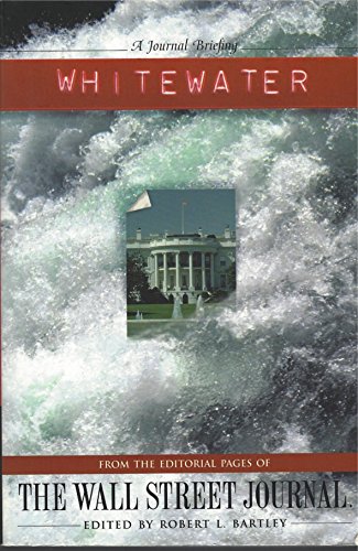 9781881944027: Whitewater: From the Editorial Pages of the Wall Street Journal