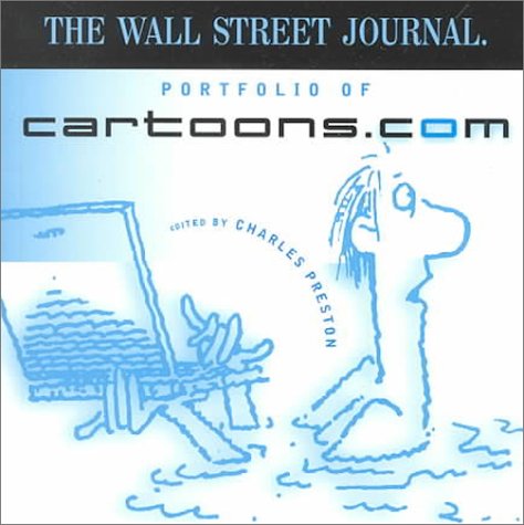 Stock image for The Wall Street Journal Portfolio Of Cartoon.com for sale by Wonder Book