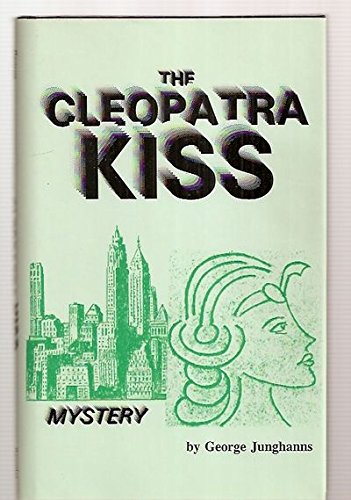 Stock image for The Cleopatra Kiss for sale by ThriftBooks-Atlanta