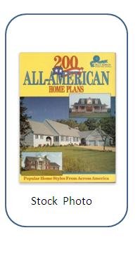 Imagen de archivo de Two Hundred All-American Home Plans : Popular Home Styles from Across America a la venta por Better World Books