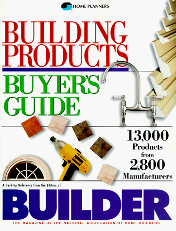 9781881955399: Building Products Buyer's Guide: 13,000 Products from 2,800 Manufacturers