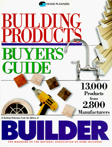 Stock image for Building Products Buyer's Guide: 13,000 Products from 2,800 Manufacturers for sale by Once Upon A Time Books