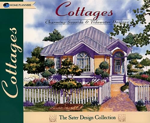 Beispielbild fr Cottages: Charming Seaside and Tidewater Designs zum Verkauf von Front Cover Books