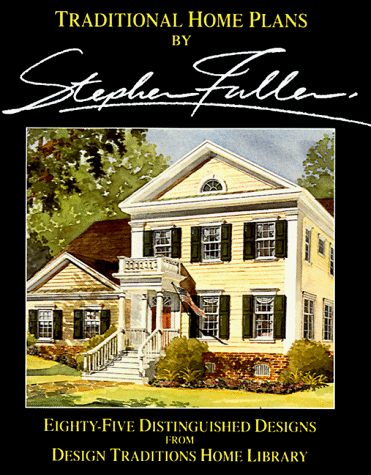 Beispielbild fr Traditional Home Plans: 85 Distinguished Designs (Design Tradition's Home Library) zum Verkauf von Books of the Smoky Mountains