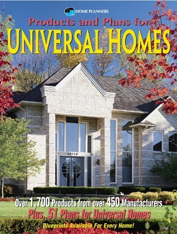 Stock image for Products and Plans for Universal Homes : Over 1700 Products from over 450 Manufacturers Plus 51 Plans for Universal Homes for sale by Better World Books