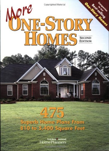 Beispielbild fr More One-Story Homes: 475 Superb Home Plans from 810 to 5,400 Square Feet zum Verkauf von HPB-Diamond
