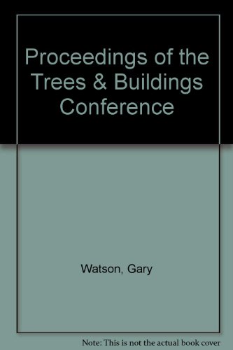 Stock image for Proceedings of the Trees & Buildings Conference for sale by Skihills Books