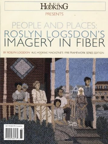 9781881982142: People and Places: Roslyn Logsdon's Imagery in Fiber (Framework Series)
