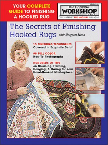 Beispielbild fr The Secrets of Finishing Hooked Rugs zum Verkauf von Better World Books