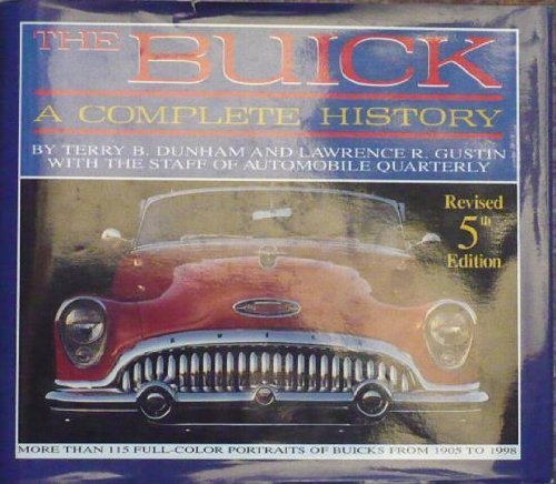 9781881984023: The Buick: A complete history (An Automobile quarterly library series book)