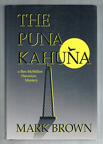 Beispielbild fr The Puna Kahuna: A Ben McMillen Hawaiian Mystery zum Verkauf von Books From California