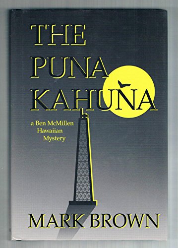 Stock image for The Puna Kahuna: A Ben McMillen Hawaiian Mystery for sale by Books From California