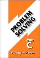 Problem Solving with C (9781881991489) by Harrow, Keith; Jones, Jacqueline A.