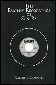 Stock image for The Earthly Recordings of Sun Ra for sale by thebookforest.com