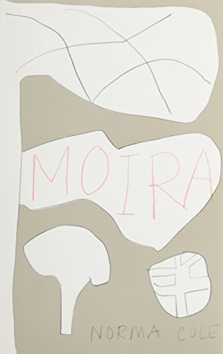 Moira (9781882022281) by Cole, Norma