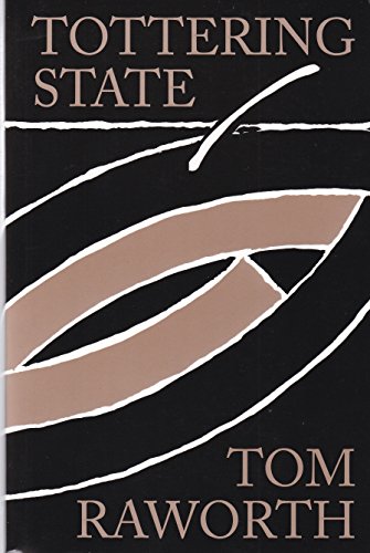 Tottering State (9781882022380) by Raworth, Tom