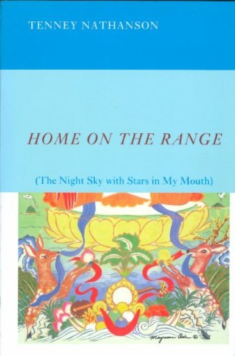 Stock image for Home on the Range: The Night Sky With in My Mouth for sale by Bookmans