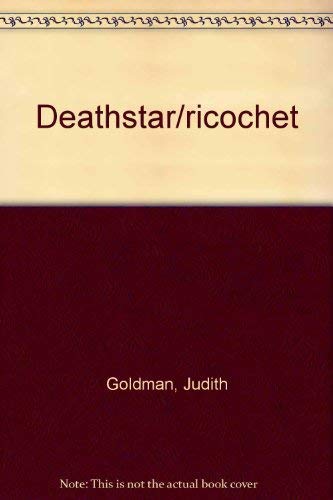 Deathstar/Ricochet (9781882022618) by Goldman, Judith