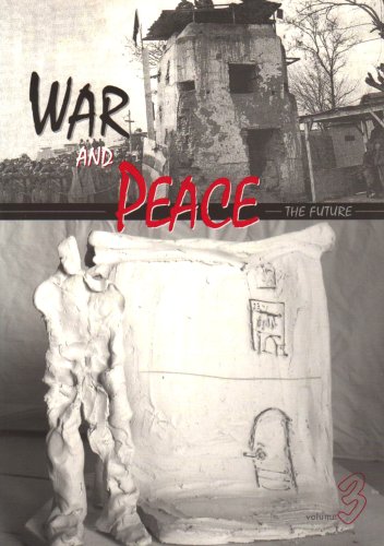 Imagen de archivo de War and Peace Volume 3: The Future a la venta por Moe's Books