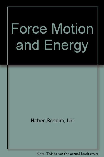 Imagen de archivo de Force, Motion, and Energy Text a la venta por Better World Books