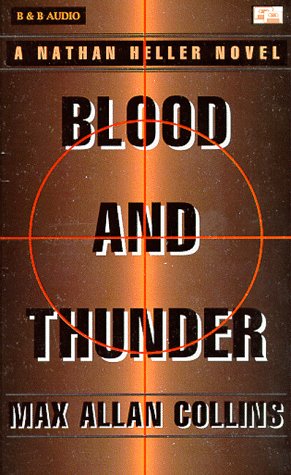 Stock image for Blood and Thunder: A Nathan Heller Novel for sale by Irish Booksellers