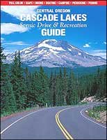9781882084111: Central Oregon Cascade Lakes Scenic Drive & Recreation Guide