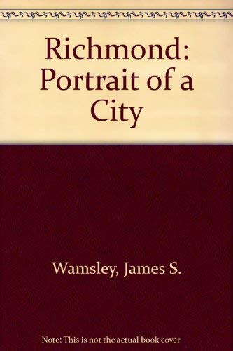 Stock image for Richmond: Portrait of a City for sale by Wonder Book