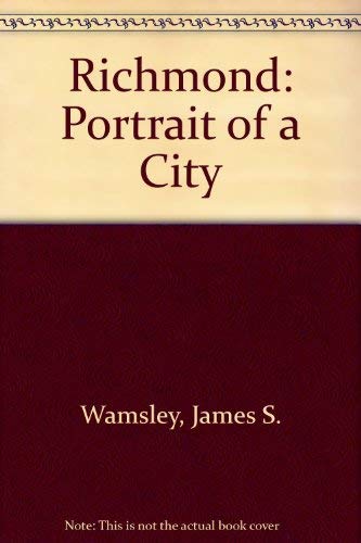 9781882096015: Richmond: Portrait of a City