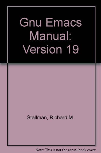 9781882114030: Gnu Emacs Manual: Version 19
