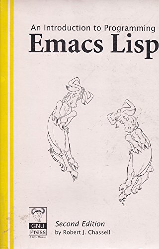 Stock image for An Introduction to Programming in Emacs Lisp for sale by St Vincent de Paul of Lane County