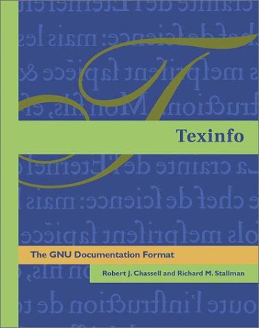 Beispielbild fr Texinfo: The Gnu Documentation Format zum Verkauf von HPB-Red