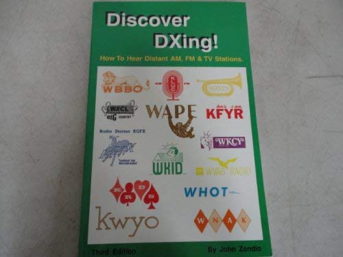 Beispielbild fr Discover DXing! How to Hear Distant AM, FM, & TV Stations, 3rd edition zum Verkauf von SecondSale