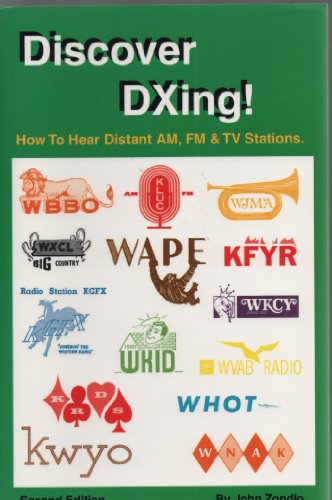 9781882123452: Discover Dxing: How to Hear Distant AM FM and TV Stations