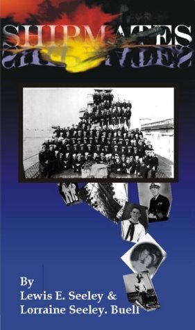 9781882127023: Shipmates : A Personal Journal Aboard a World War II Destroyer (U.S.S. Rown DD 405)-2nd edition