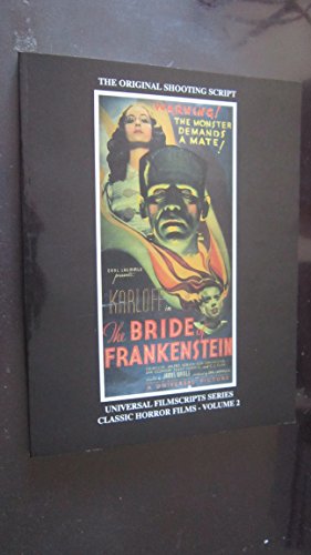 Stock image for The Bride of Frankenstein (UNIVERSAL FILMSCRIPTS SERIES VOLUME 2: CLASSIC HORROR FILMS) for sale by J. Mercurio Books, Maps, & Prints IOBA