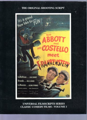 Beispielbild fr Abbott and Costello Meet Frankenstein (Universal Filmscripts Series Classic Comedies, Vol 1) zum Verkauf von HPB-Ruby