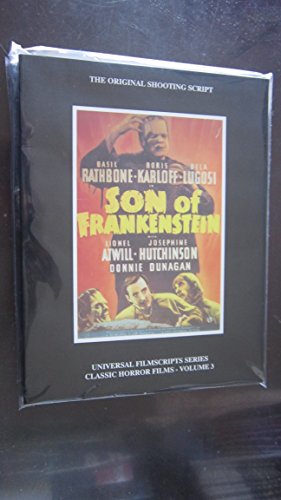 Beispielbild fr Son of Frankenstein": 50th Anniversary Edition, 1939-89 (UNIVERSAL FILMSCRIPTS SERIES: CLASSIC HORROR FILMS) zum Verkauf von J. Mercurio Books, Maps, & Prints IOBA