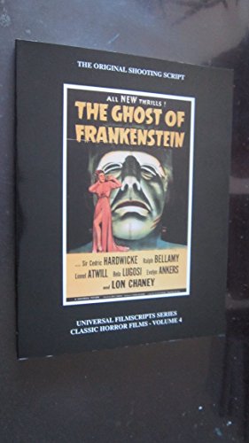 9781882127153: "Ghost of Frankenstein": 004 (UNIVERSAL FILMSCRIPTS SERIES: CLASSIC HORROR FILMS)