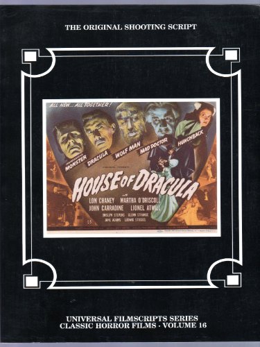 Beispielbild fr House of Dracula (Universal Filmscript Series - Classic Horror, Vol 16) (Universal Filmscripts (Classic Horror Films, Vol 16) zum Verkauf von HPB-Ruby