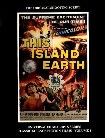 Beispielbild fr This Island Earth (Universal Filmscripts Series Classic Science Fiction) zum Verkauf von Books From California