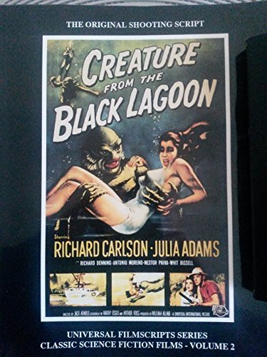 Beispielbild fr Creature from the Black Lagoon (Universal Filmscripts Series Classic Science Fiction) zum Verkauf von SecondSale