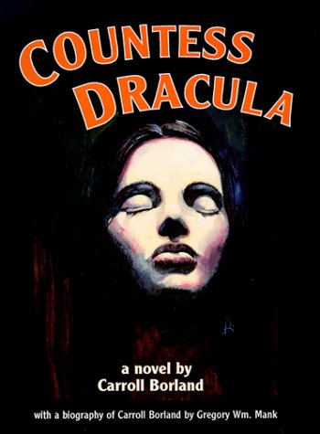 Beispielbild fr Countess Dracula: A Novel zum Verkauf von Hay-on-Wye Booksellers