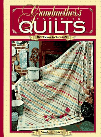 Stock image for Grandmother's Favorite Quilts for sale by Adagio Books