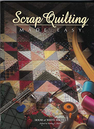 Beispielbild fr Scrap Quilting Made Easy zum Verkauf von Better World Books