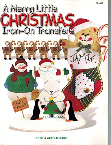 Stock image for A Merry Little Christmas Iron-On Transfers Book for sale by Better World Books